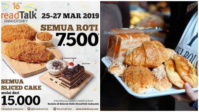 HARI INI Terakhir Promo BreadTalk, Semua Roti Cuma Rp 7.500, Sliced Caked Rp 15 Ribu, Cek Syaratnya