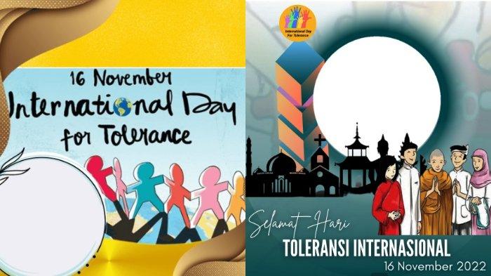 25 Link Twibbon Hari Toleransi Internasional 2022, Cocok Dipakai dan Dibagikan di Media Sosial