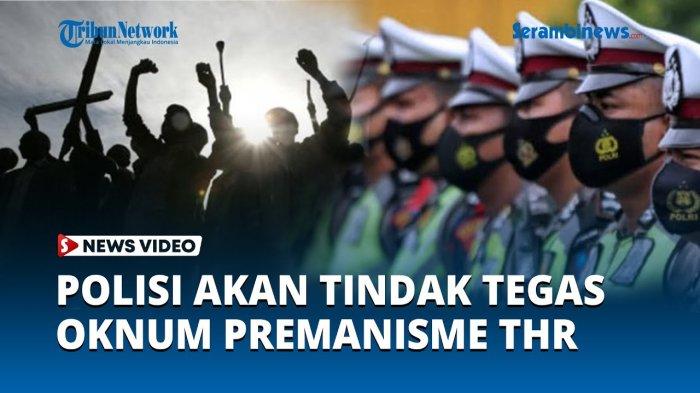 Polisi Pastikan Bakal 'Gulung' Pelaku Ormas yang Paksa Minta THR