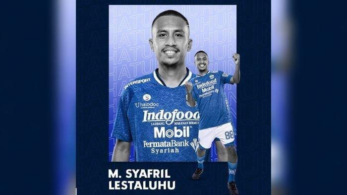 Update Transfer Persib, Syafril Pemain ke-13 yang Dilepas, Eks-Pemain Maung Laris Digaet Klub Lain