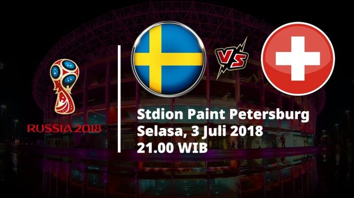 Jadwal Live Trans TV Pertandingan Piala Dunia 2018: Swedia vs Swiss Pukul 21.00 WIB