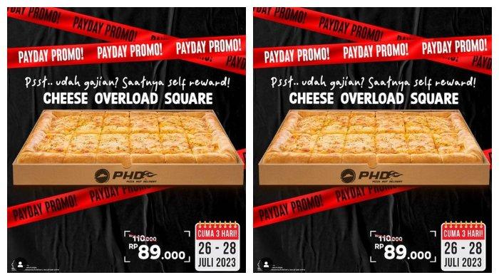 Promo Gajian Pizza Hut: Beli Cheese Overload Square Pizza Cuma Bayar Rp 89.000, Ini Syaratnya