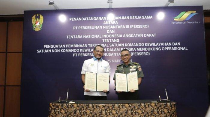 PTPN III Gandeng TNI AD Amankan Aset di Seluruh Indonesia