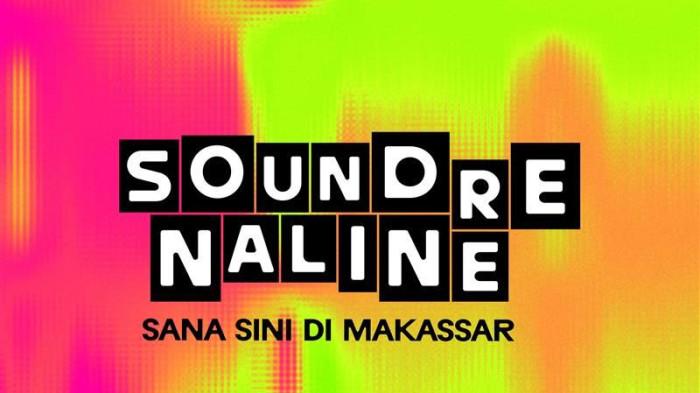 soundrenaline sana sini makasar 1