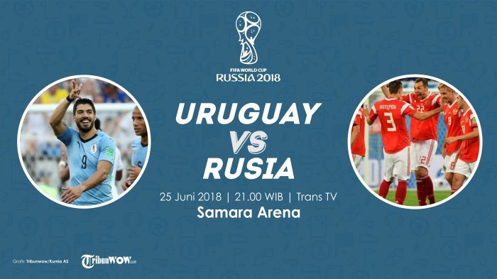 Jadwal Live Piala Dunia 2018, Uruguay Vs Rusia Pukul 21.00 WIB di Trans Tv: Tuan Rumah Lebih Pede