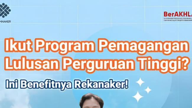 Peserta Magang Kemnaker 2025 Dapat Apa Saja? Cek Rincian Uang Saku dan Fasilitasnya