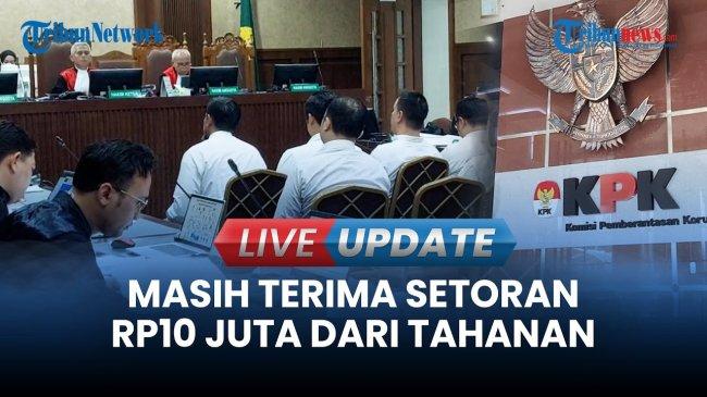 Pungli Rutan KPK: Eks Plt Karutan Deden Rochendi Terima Rp 10 Juta ...