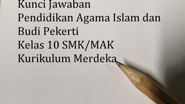 Kunci Jawaban Pendidikan Agama Islam Kelas 10 Halaman 2, 3 Aktivitas 1.1 Bab 1 Kurikulum Merdeka