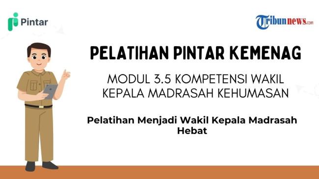 Jawaban Modul 3.5 Kompetensi Wakil Kepala Madrasah Kehumasan, PINTAR Kemenag