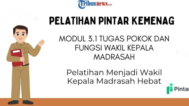 Jawaban Modul 3.1 Tugas Pokok dan Fungsi Wakil Kepala Madrasah, PINTAR Kemenag