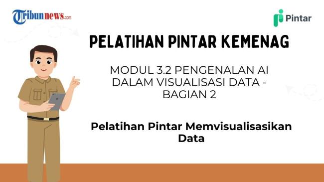 Kunci Jawaban Modul 3.2 Pengenalan AI dalam Visualisasi Data - Bagian 2, PINTAR Kemenag