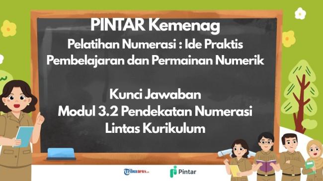 Kunci Jawaban PINTAR Kemenag: 3.2 Pendekatan Numerasi Lintas Kurikulum