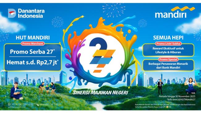 Semua Hepi! Bank Mandiri Hadirkan Promo Serba 27 Dalam Rangka HUT ke-27