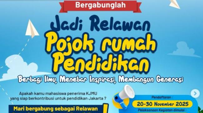 Rekrutmen Relawan Pojok Rumah Pendidikan DKI Jakarta 2025: Syarat, Manfaat dan Cara Daftar