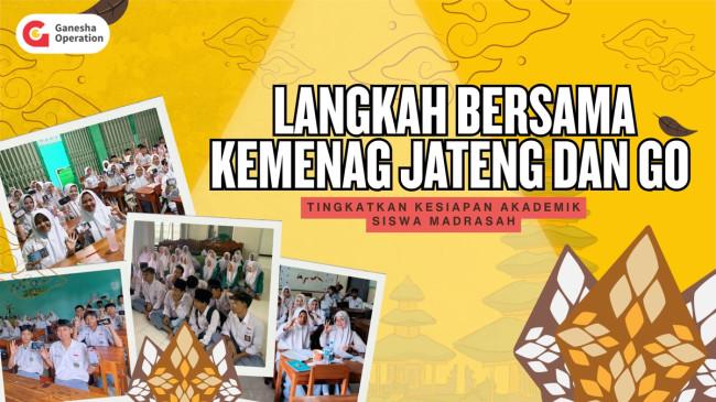 Langkah Bersama Kemenag Jateng dan GO Tingkatkan Kesiapan Akademik Siswa Madrasah