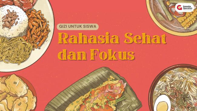Berapa Gizi Harian yang Perlu Kamu Penuhi Sebagai Siswa?