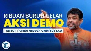 4-tuntutan-demo-buruh-di-istana-hari-ini-mulai-dari-tapera-hingga-kris-bpjs-kesehatan-777.jpg