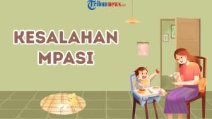 6-Kesalahan-MPASI-yang-Sering-Dilakukan-Orang-Tua-Baru-dan-Cara-Menghindarinya.jpg