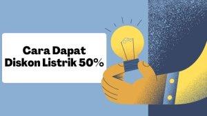 Cara-Dapat-Token-Listrik-Diskon-50-Persen-Mulai-Bulan-Januari-Ini.jpg
