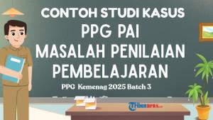 Contoh-Studi-Kasus-PPG-PAI-Kemenag-2025-Masalah-Penilaian-Pembelajaran.jpg