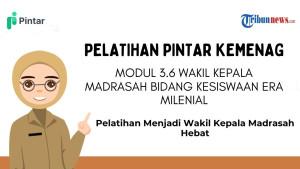 Jawaban-Modul-36-Wakil-Kepala-Madrasah-Bidang-Kesiswaan-Era-Milenial-PINTAR-Kemenag.jpg