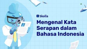 Kata-Serapan-dalam-Bahasa-Indonesia-Pengertian-Jenis-dan-Contohnya.jpg