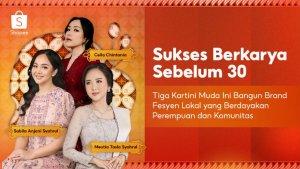 Kisah-tiga-kartini-muda-yang-berdayakan-perempuan-bersama-Shopee.jpg