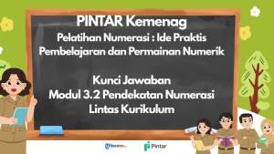 Kunci-Jawaban-PINTAR-Kemenag-32-Pendekatan-Numerasi-Lintas-Kurikulum.jpg