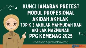 Kunci-Jawaban-Pretest-Modul-Profesional-Akidah-Akhlak-Topik-3-Akhlak-Mahmudah-dan-Akhlak-Mazmumah.jpg