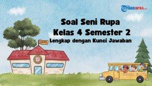 Kunci-Jawaban-dan-Soal-Seni-Rupa-Kelas-4-Semester-2.jpg