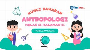 Kunci-jawaban-Antropologi-kelas-11-halaman-11-Kurikulum-Merdeka.jpg