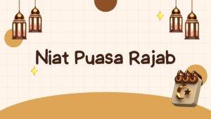 Niat-Puasa-Bulan-Rajab-untuk-Malam-Nanti-dan-Jadwalnya.jpg