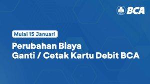 Perubahan-Biaya-GantiCetak-Kartu-Debit-BCA.jpg