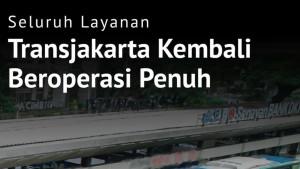 Seluruh-Layanan-TransJakarta-Kembali-Beroperasi-Penuh-Pagi-Ini.jpg