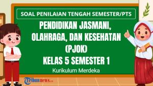 Soal-PTS-PJOK-Kelas-5-Semester-1-Kurikulum-Merdeka-dan-Kunci-Jawaban.jpg