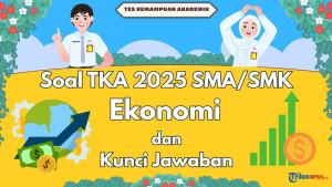 Soal-TKA-Ekonomi-SMA-2025-dan-Kunci-Jawaban-Tes-Kemampuan-Akademik-Mapel-Pilihan.jpg
