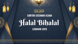 susunan-acara-halal-bihalal-keluarga-saat-Lebaran-2025-frew.jpg