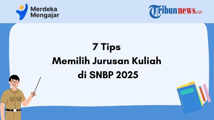 7-Tips-Memilih-Jurusan-Kuliah-di-SNBP-2025.jpg