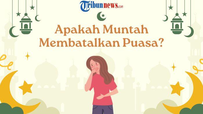 Apakah-Muntah-Membatalkan-Puasa-Ini-Penjelasannya.jpg