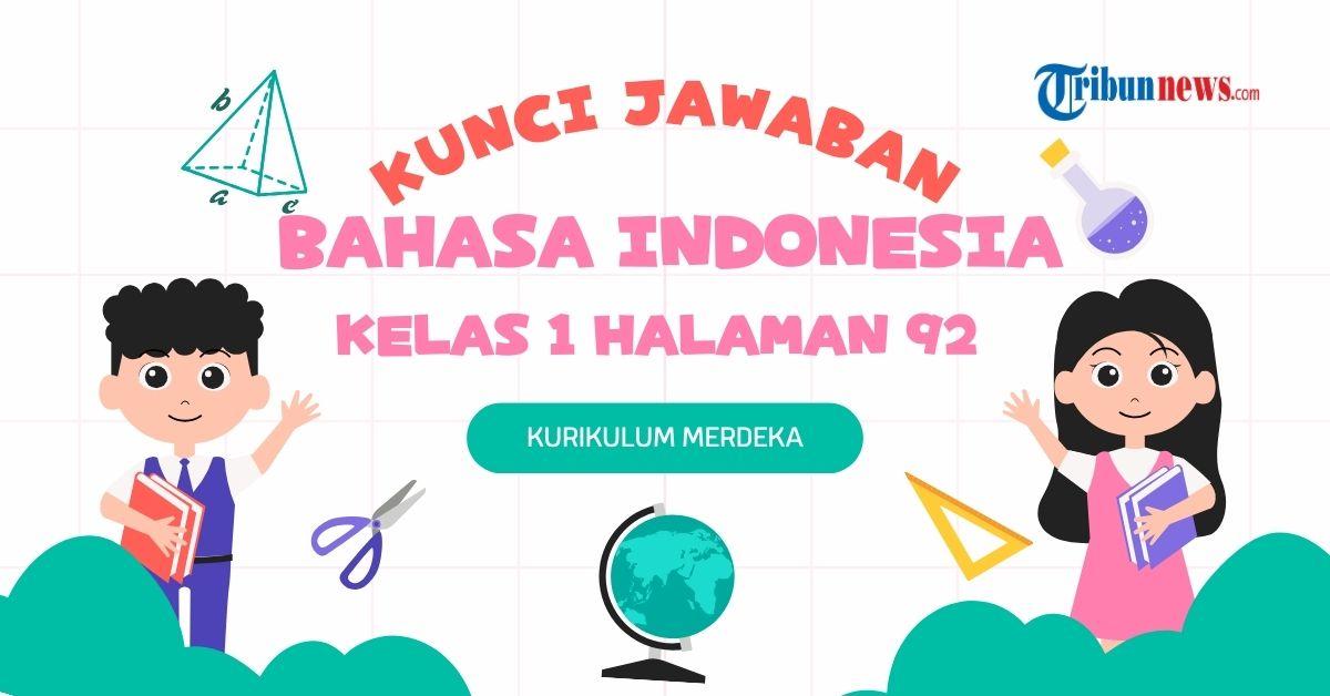 Kunci Jawaban Bahasa Indonesia Kelas 1 Halaman 92: Membaca