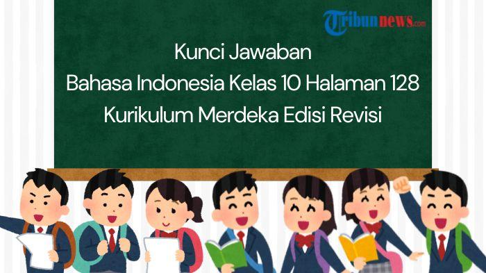 Bahasa-Indonesia-kelas-10-halaman-128-Ku.jpg