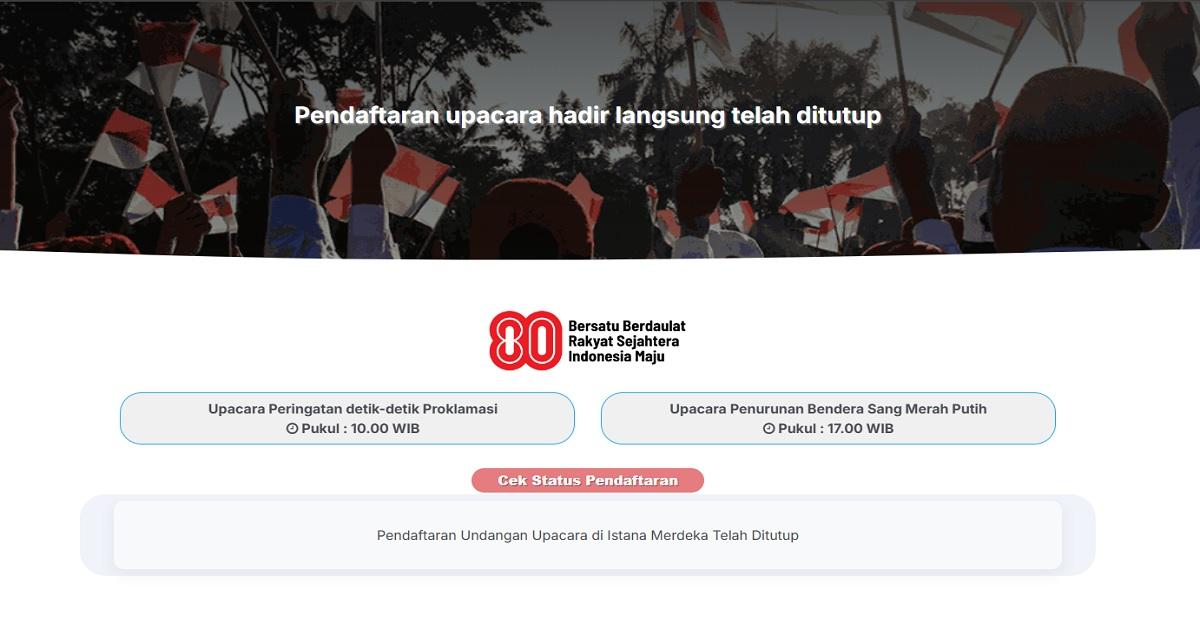 Baru-Dibuka-Hari-Ini-Pendaftaran-Upacara-17-Agustus-2025-di-Istana-Merdeka-Sudah-Ditutup.jpg