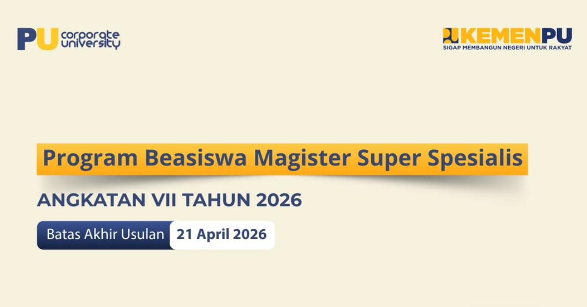 Program Beasiswa Magister Super Spesialis Angkatan VII Tahun 2026 Resmi Dibuka, Cek Syaratnya
