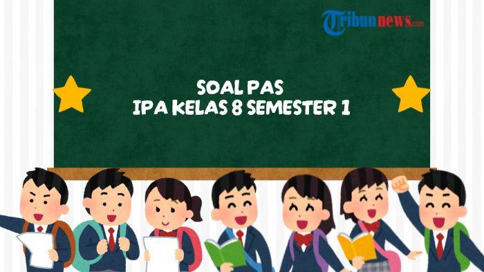Berikut-contoh-soal-PAS-IPA-Kelas-8-Semester-1-beserta-kunci-jawabannya-sdfds.jpg