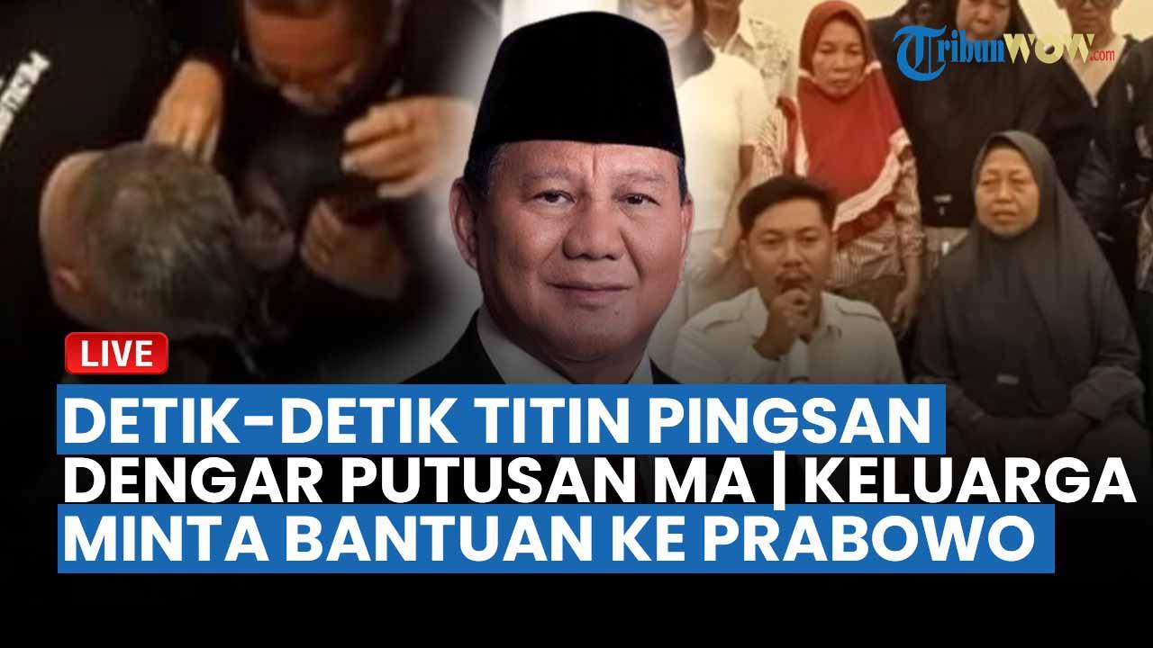 Detik-detik-Titin-Pingsan-Dengar-MA-Tolak-PK-Terpidana.jpg