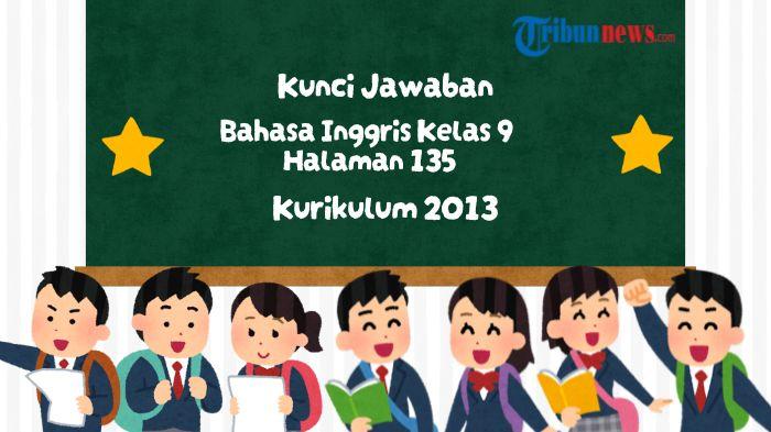 Grafis-Kunci-Jawaban-Bahasa-Inggris-Kelas-9-Halaman-135-K13.jpg