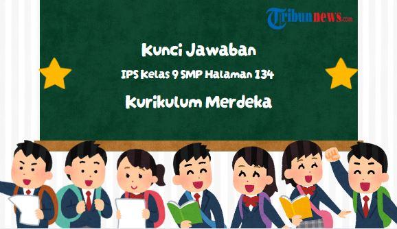 Kunci-Jawaban-IPS-Kelas-9-Halaman-134.jpg