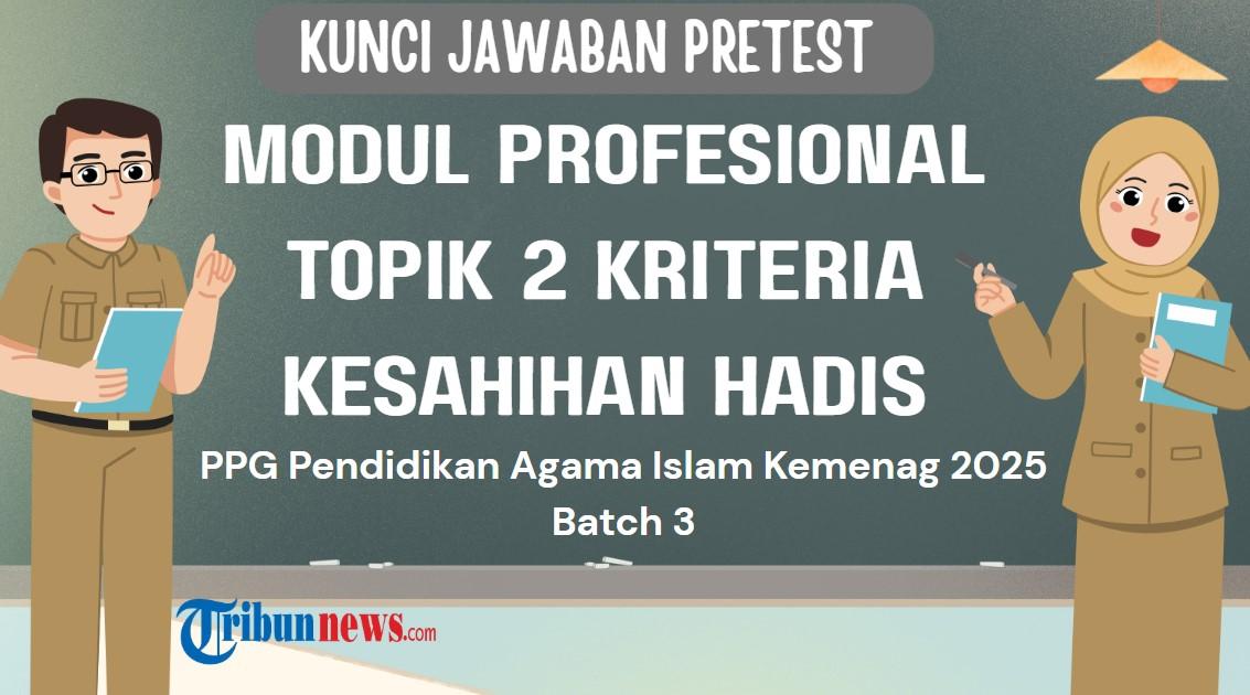 Kunci-Jawaban-Pretest-Modul-Profesional-Topik-2-Kriteria-Kesahihan-Hadis.jpg