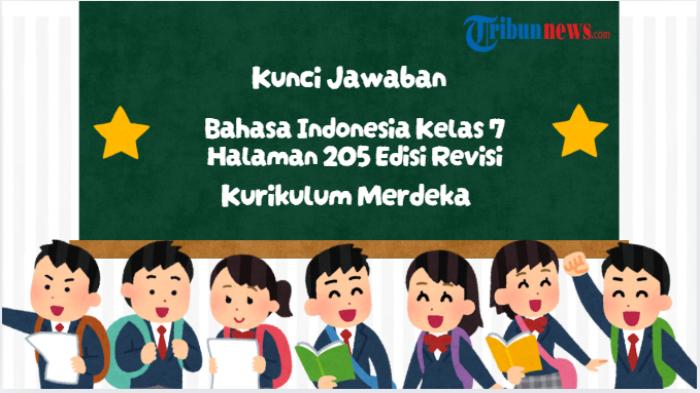 Kunci-jawaban-Bahasa-Indonesia-kelas-7-halaman-205-Kurikulum-Merdeka-Edisi-Revisi.jpg