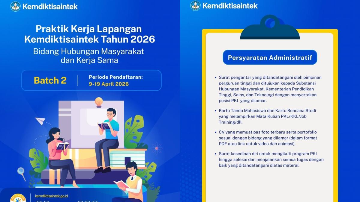 Lowongan PKL Kemdiktisaintek 2026 Batch 2, Pendaftaran Dibuka 9-19 April 2026
